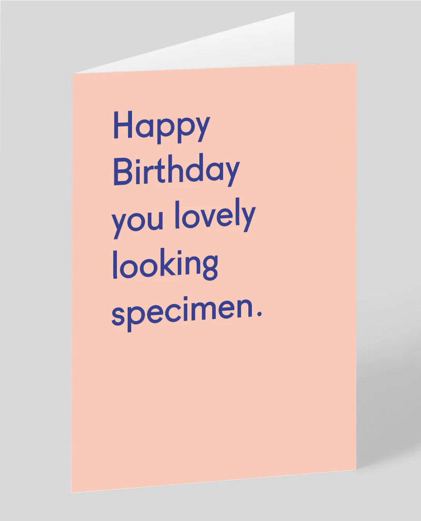 Lovely Looking Specimen Birthday Card