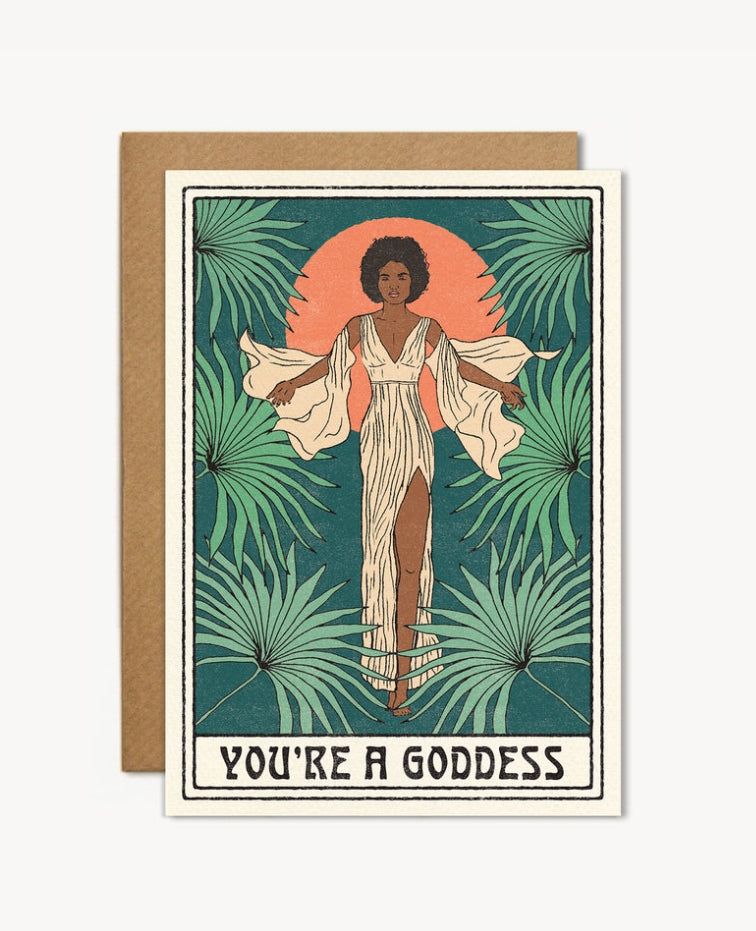 You're a Goddess Card
